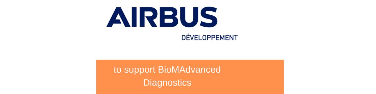 Airbus Dévelopment to support BioMAdvanced Diagnostics